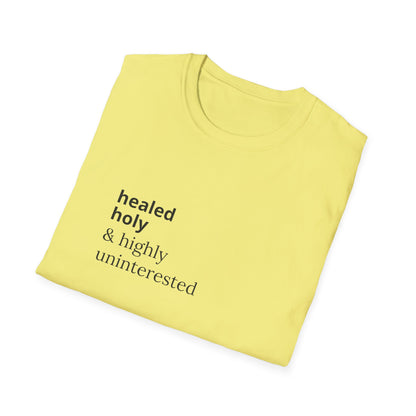 Highly Uninterested Tee