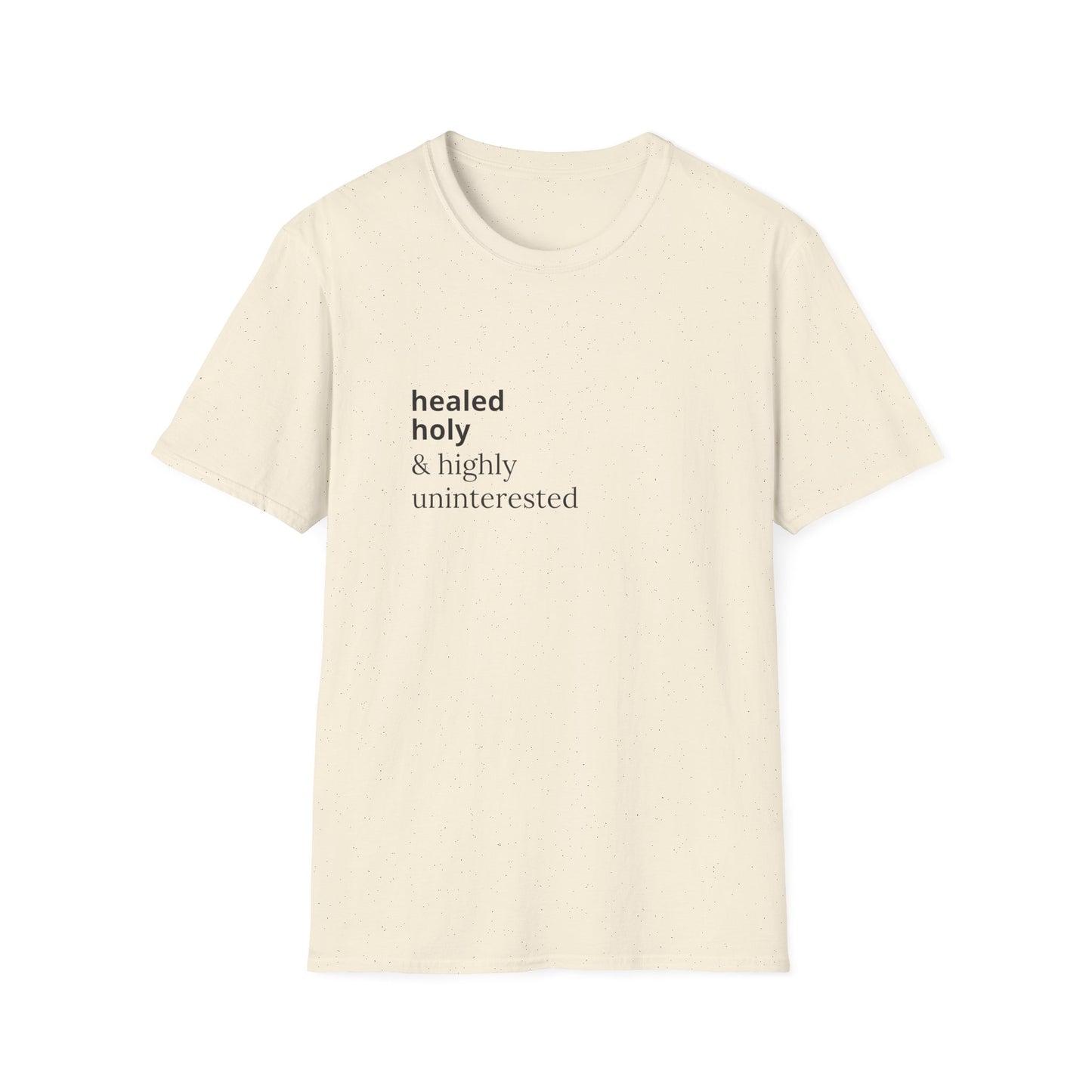 Highly Uninterested Tee