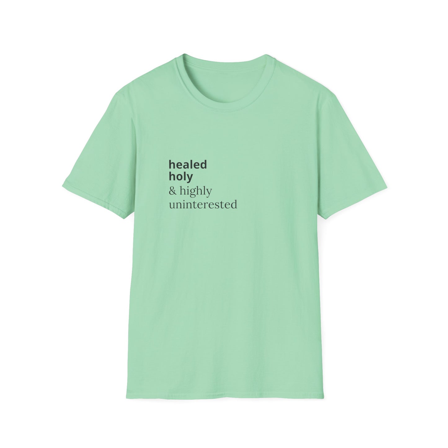 Highly Uninterested Tee